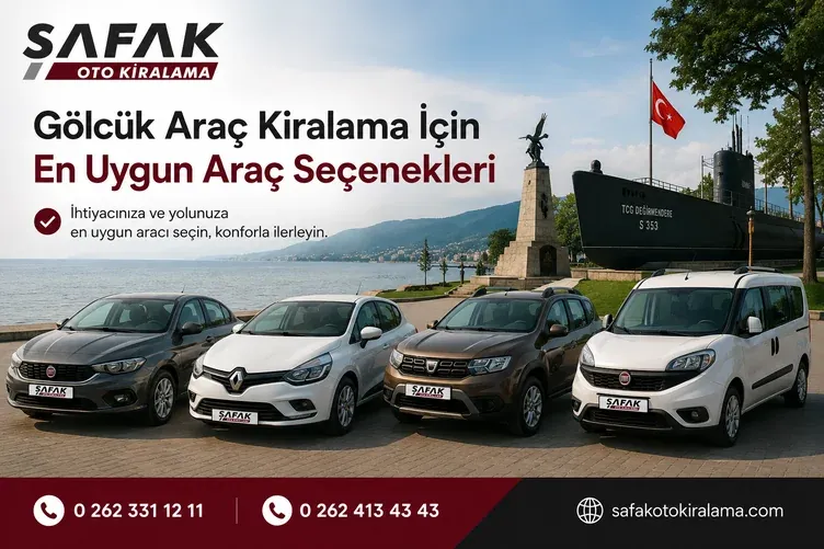 Gölcük Araç Kiralama İçin En Uygun Araç Seçenekleri